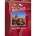 thumbnail image 1 of Nepal Foreign Policy and Government Guide Volume 1 Strategic Information and Developments (Paperback), 1 of 1