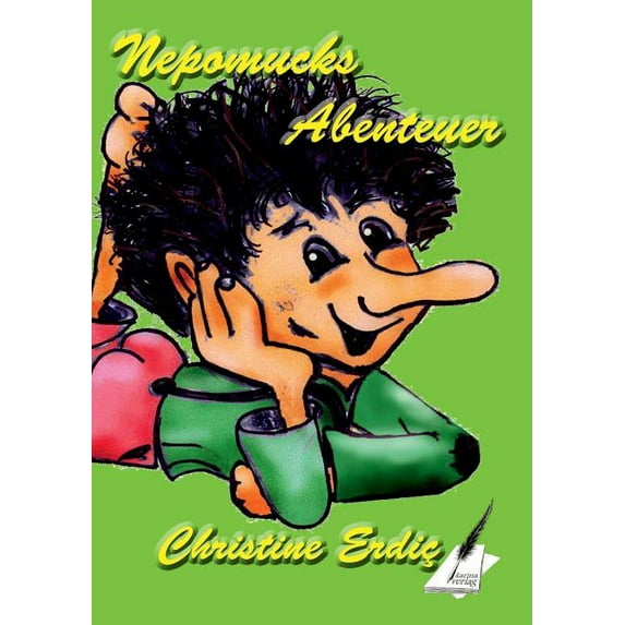 Nepomucks Abenteuer, (Paperback)