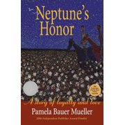 Neptunes Honor A Story of Loyalty and Love, Paperback