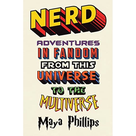 Pre-Owned Nerd : Adventures in Fandom from This Universe to the Multiverse (Hardcover) 9781982165772