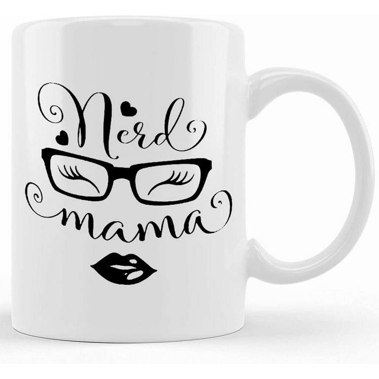 https://i5.walmartimages.com/seo/Nerd-Mama-Mug-Mom-Gift-For-Funny-Bookworm-Cute-Coffee-Unique-Mothers-Day-Ceramic-Novelty-Mug-Tea-Cup-Present-F_16cca460-48ea-4db5-ac6f-aa18aa5874f3.3731b2b22ef800baef14d45632377561.jpeg?odnHeight=768&odnWidth=768&odnBg=FFFFFF