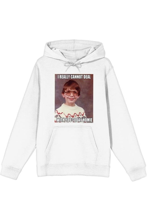 Nerd Meme I Cannot Deal Today Homie Adult White Long Sleeve Hoodie-Large