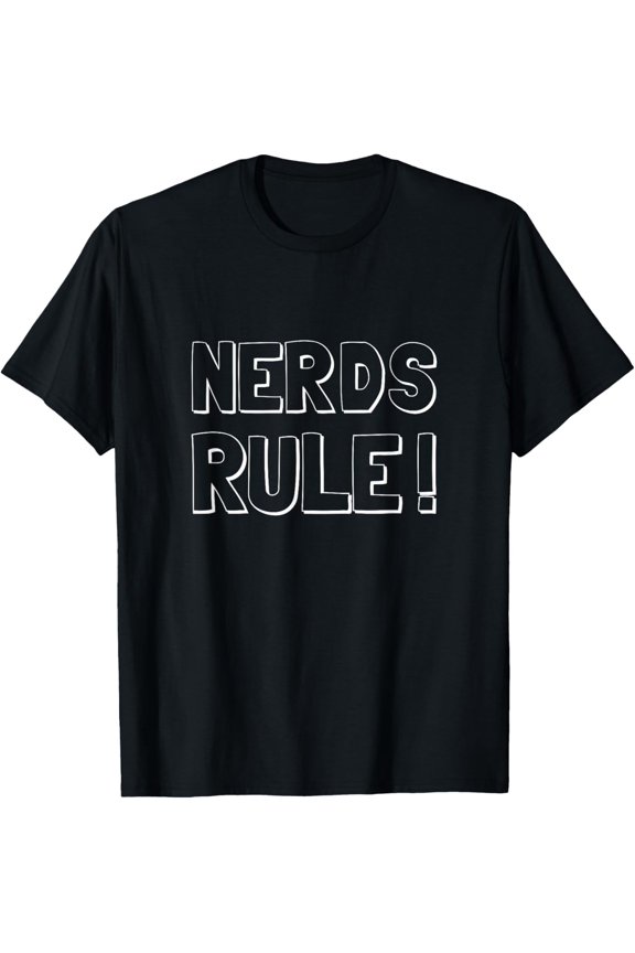 Nerds Rule T-Shirt
