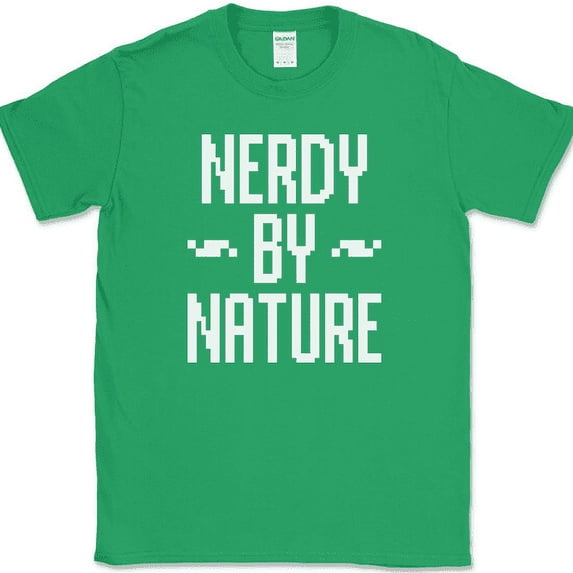 Nerdy By Nature T-Shirt Funny Geek Gaming Gamer Computer Nerd Humor Tee - Green, 4XL