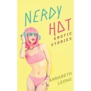 Nerdy Hot Erotic Stories, Paperback