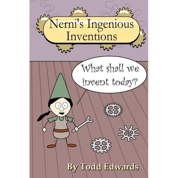 Nerni's Ingenious Inventions, (Paperback)