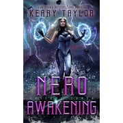 Neron Rising Saga Nero Awakening A Space Fantasy Romance, Book 3, Paperback