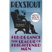 Nero Wolfe: Fer-de-Lance/The League of Frightened Men (Paperback)