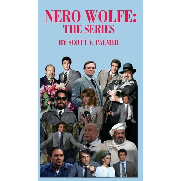 Nero Wolfe: The Series, (Hardcover)