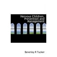 thumbnail image 1 of Nervous Children, Prevention and Management (Paperback), 1 of 1