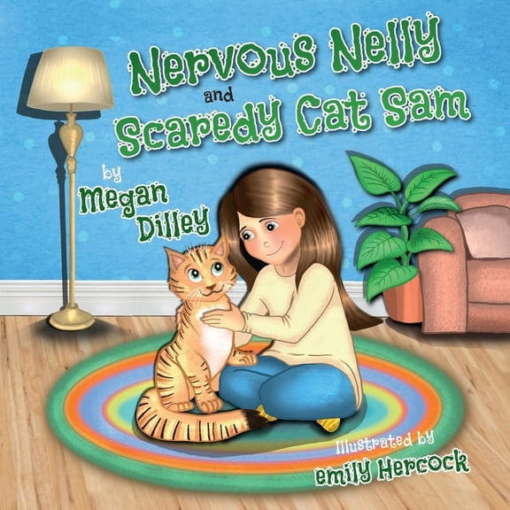 Nervous Nelly and Scaredy Cat Sam, (Paperback)