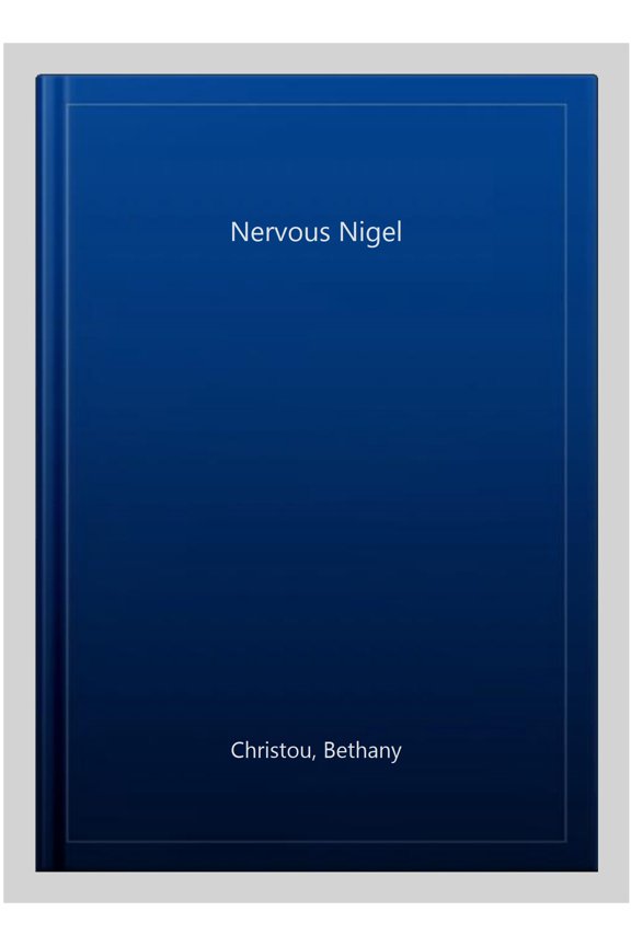 Nervous Nigel