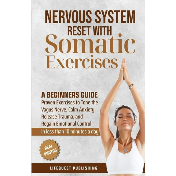 Nervous System Reset with Somatic Exercises, (Paperback)