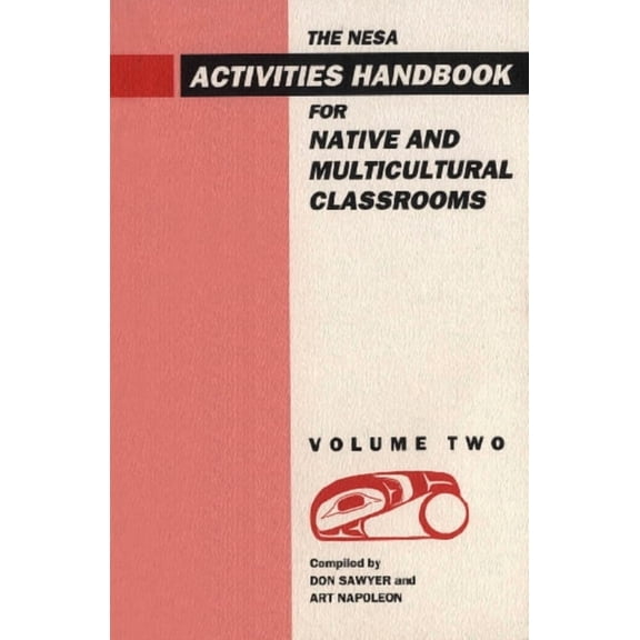 Nesa: Activites Handbook for Native and Multicultural Classrooms, Volume 2, (Paperback)