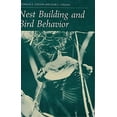 thumbnail image 1 of Pre-Owned Nest Building and Bird Behavior (Hardcover) 0691083584 9780691083582, 1 of 1