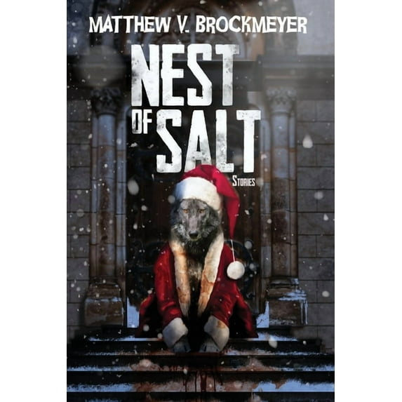 Nest of Salt: Stories