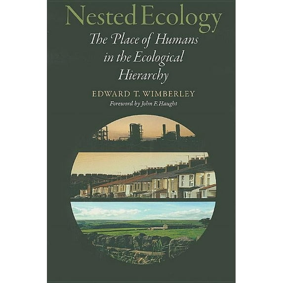 Nested Ecology: The Place of Humans in the Ecological Hierarchy (Paperback)