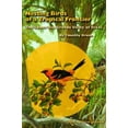 thumbnail image 1 of Pre-Owned Nesting Birds of a Tropical Frontier: The Lower Rio Grande Valley of Texas (Paperback) 1585444901 9781585444908, 1 of 1