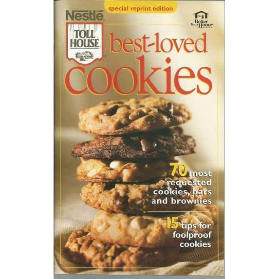 Nestle Toll House Best Loved Cookies (Better Your Home Series) (Small Format Staple Bound)