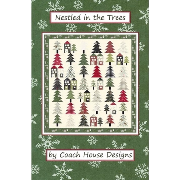 Nestled in the Trees Quilt Pattern by Coach House