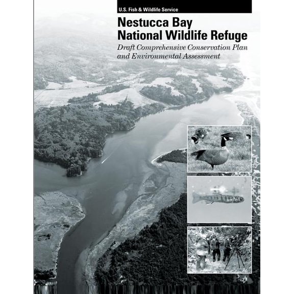 Nestucca Bay National Wildlife Refuge : Draft Comprehensive Conservation Plan and Environmental Assessment