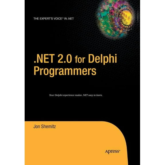 .Net 2.0 for Delphi Programmers, (Paperback)