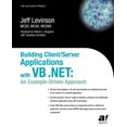 thumbnail image 1 of Net Developer Building Client/Server Applications with VB .Net: An Example-Driven Approach, (Paperback), 1 of 1