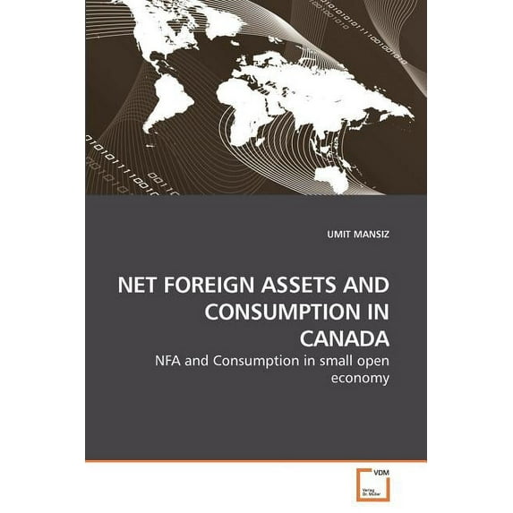 Net Foreign Assets and Consumption in Canada (Paperback)