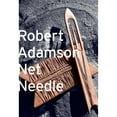 thumbnail image 1 of Pre-Owned Net Needle (Paperback 9780990340713) by Robert Adamson, 1 of 1