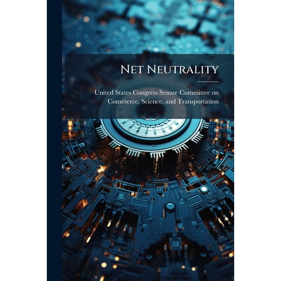 Net Neutrality, (Paperback)
