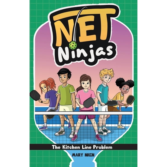 Net Ninjas Net Ninjas: A Dsylexia Friendly Middle Grade Pickleball Chapter Book About Pressure and Patience, Book 1, (Paperback)