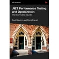 thumbnail image 1 of .Net Performance Testing and Optimization - The Complete Guide, (Paperback), 1 of 1