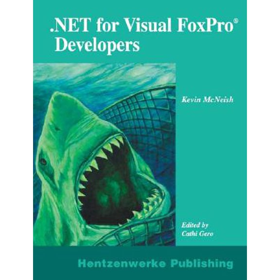 Pre-Owned .Net for Visual FoxPro Developers