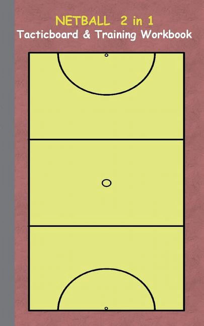 Netball Practise Signs Netball 2 in 1 Tacticboard and Training Workbook: Tactics/strategies ...