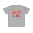 thumbnail image 1 of Netball Shirt Gifts Tshirt Crew Neck Short Sleeve, 1 of 2