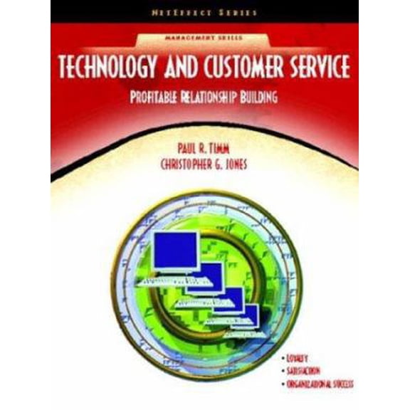 Pre-Owned Technology and Customer Service: Profitable Relationship Building (Paperback) 0130989908 9780130989901