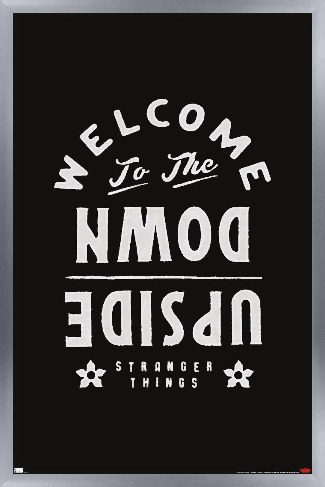 Netflix Stranger Things: Season 4 - Welcome To The Upside Down Wall Poster, 22.375" x 34" Framed