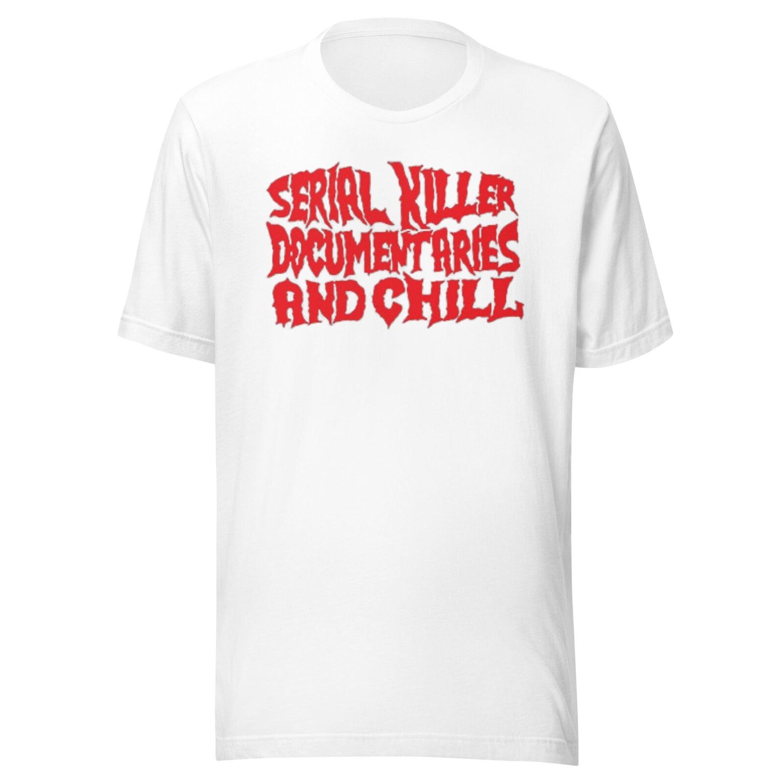 Netflix Tshirt Serial Killer Documentaries and Chill Ultra Soft Cotton