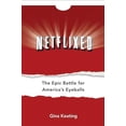 thumbnail image 1 of Pre-Owned Netflixed: The Epic Battle for America's Eyeballs (Hardcover) 1591844789 9781591844785, 1 of 1