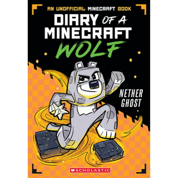 Pre-Owned Nether Ghost (Diary of a Minecraft Wolf #3), 9781339041247, 1339041243, Paperback,