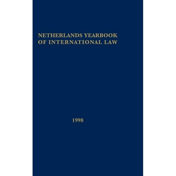 Netherlands Yearbook of International Law, Vol XXIX 1998, (Hardcover)