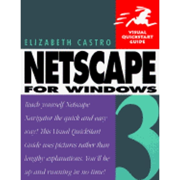 Pre-Owned Netscape 3 for Windows Visual QuickStart Guide (Paperback 9780201694093) by Elizabeth Castro
