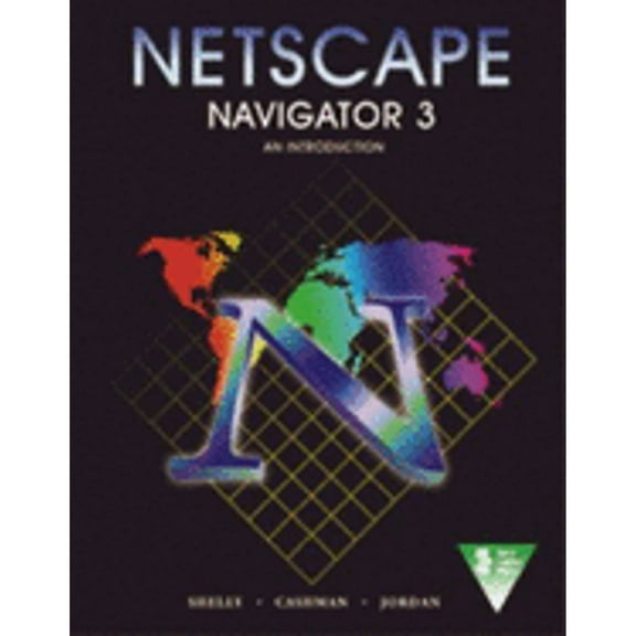 Pre-Owned Netscape Navigator 2.0 Windows 95 Edition (Shelly Cashman series) Paperback