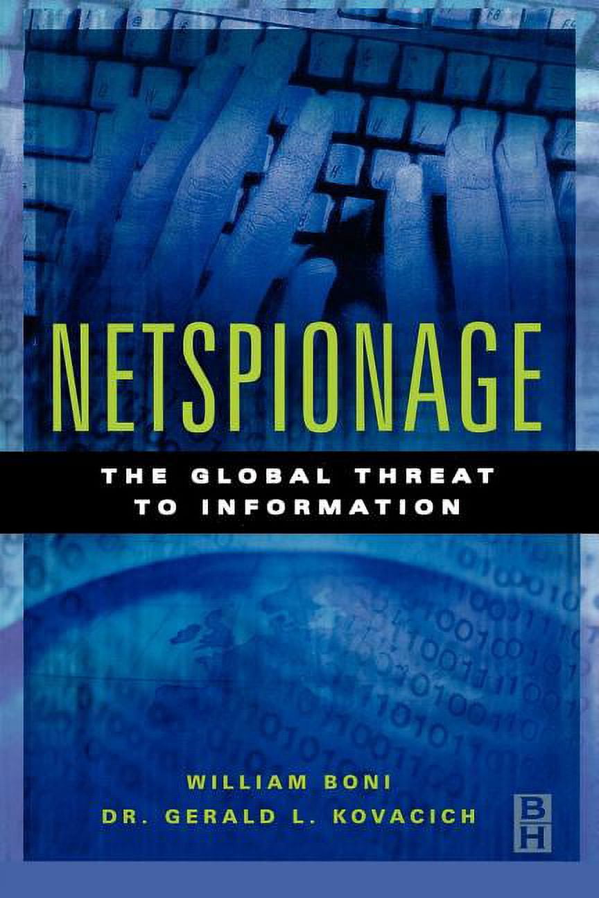 Netspionage: The Global Threat to Information, (Paperback)