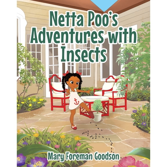 Netta Poo's Adventures with Insects: Adventures in the backyard, extraordinary discoveries with scary and interesting in, (Paperback)