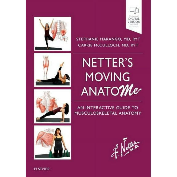 Netter Basic Science Netter's Moving Anatome: An Interactive Guide to Musculoskeletal Anatomy, (Paperback)