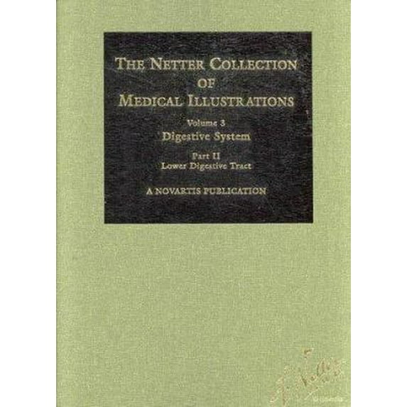 Pre-Owned The Netter Collection of Medical Illustrations - Digestive System: Part II - Lower Digestive Tract (Hardcover) 0914168770 9780914168775