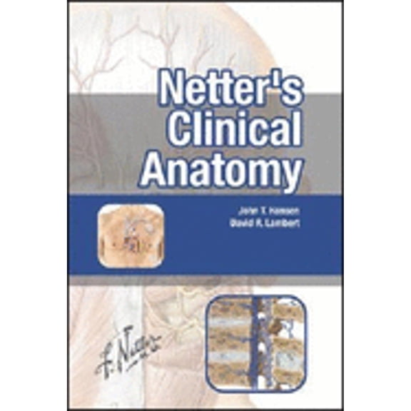 Pre-Owned Netter's Clinical Anatomy (Paperback) 192900771X 9781929007714