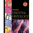 thumbnail image 1 of Pre-Owned Netter's Essential Histology: with Student Consult Access (Netter Basic Science) (Paperback) 1929007868 9781929007868, 1 of 1
