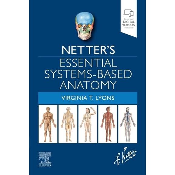 Pre-Owned Netter?s Essential Systems-Based Anatomy (Netter Basic Science) [Paperback] Lyons, Virginia T.